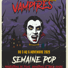 Semaine Pop : Sang pour sang vampires_Lyon
