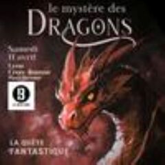 La Quête Fantastique - le mystère des Dragons_Lyon 4ème