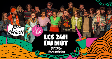 Les 24H Du Mot - Les 10 ans !_Lyon 1er