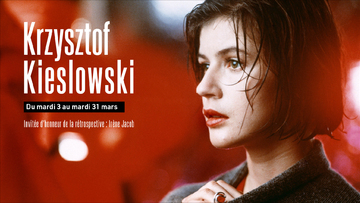 Rétrospective Krzysztof Kieslowski à l’Institut Lumière_Lyon 8ème