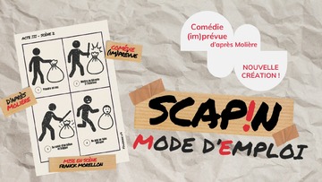 Comédie "Scapin : mode d'emploi"_Lyon 1er